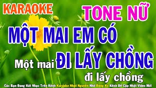 Một Mai Em Có Đi Lấy Chồng Đoạn Tuyệt Karaoke Tone Nữ Nhạc Sống  Phối Mới Dễ Hát  Nhật Nguyễn [upl. by Ayekahs]