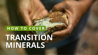 How to Cover Transition Minerals  Mongabay Webinars [upl. by Maure]