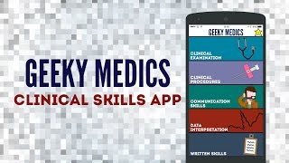 Geeky Medics OSCE App  Clinical Skills App  UKMLA  CPSA [upl. by Adriana389]