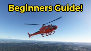 How to Fly a Helicopter MSFS 2020 Tutorial Cowan Simulations H125 [upl. by Carlee951]