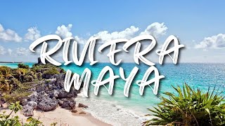 Top 10 Places To Visit in Riviera Maya [upl. by Atinomar684]