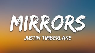 Justin Timberlake  Mirrors Lyrics [upl. by Auhsot]