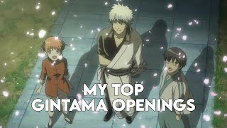 My Top Gintama Openings With Streams [upl. by Arnuad]