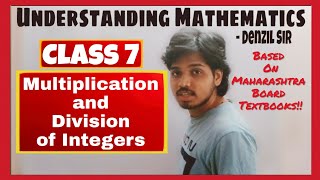 Multiplication and Division of Integers Full chapter  Class 7  Maharashtra Board [upl. by Bond]