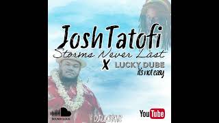 DJiLLCHAYS  JOSH TATOFI X LUCKY DUBE MASHUP [upl. by Breed]