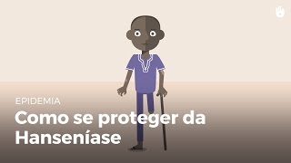 Como se proteger da Hanseníase  Epidemias [upl. by Sikes]