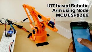 IoT based Robotic Arm using NodeMCU ESP8266 [upl. by Atik240]