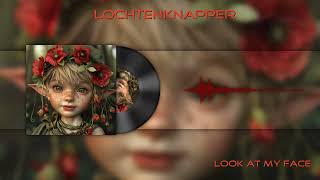 Look at my face M Lochtenknapper [upl. by Nibor]