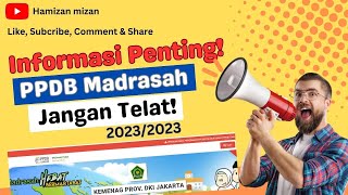 PPDB Madrasah Negeri DKI Jakarta 20232024 ppdb ppdbmadrasah kemenag min mts man dkijakarta [upl. by Starlin]