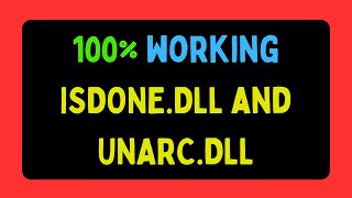 How to fix ISDONE DLL and UNARC DLL errors ENGLISH [upl. by Johnnie505]