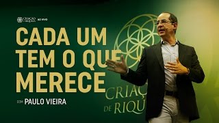 Por que você não ganha tanto dinheiro como gostaria  Criação de Riqueza  Paulo Vieira [upl. by Gala]