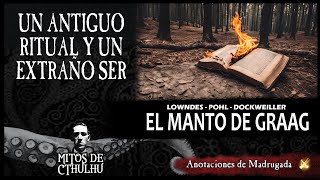 EL MANTO DE GRAAG  Lowndes  Pohl  Dockweiller  Cuento de terror [upl. by Erual870]