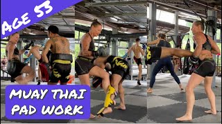 Muay Thai morning training on the pads age 53 [upl. by Niuqram]