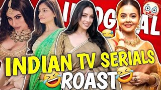 INDIAN TV SERIALS ROAST 😂 indian tv serials and their complex logic [upl. by Elrahc]