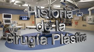 Historia de la Cirugía Plástica [upl. by Fabian76]