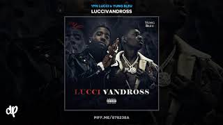 YFN Lucci amp Yung Bleu  Bad LucciVandross [upl. by Mcripley258]