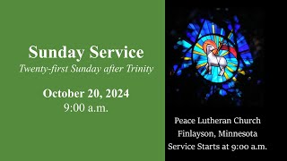 Peace Lutheran Church Finlayson MN Sunday Service  October 20 2024 900 am [upl. by Roseline]