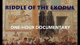 Riddle of the Exodus One Hour Documentary [upl. by Hugues375]