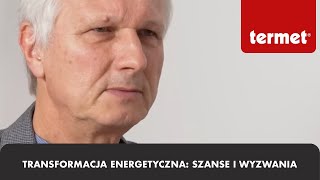 Transformacja energetyczna szanse i wyzwania [upl. by Bach]