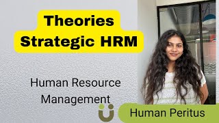 Theories of SHRM  Strategic Human Resource Management – Human Resource Management [upl. by Callas]