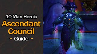 The ONLY Ascendant Council Guide Youll EVER Need 10 Man Heroic [upl. by Ecinrahs]