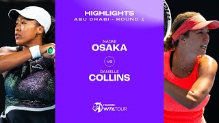 Naomi Osaka vs Danielle Collins  2024 Abu Dhabi Round 1  WTA Match Highlights [upl. by Cooper]