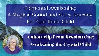 A short clip from The crystal child awakens a story and sound healing journey [upl. by Yanarp]