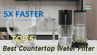 TOP 5 Best Countertop Water Filter 2024 [upl. by Atkins116]