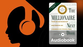 The Millionaire Next Door Audiobook that Will CHANGE Your Financial Life [upl. by Johiah]