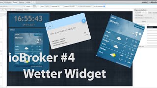 DIY Smart Home 4  ioBroker Wetter Widget [upl. by Milstone]