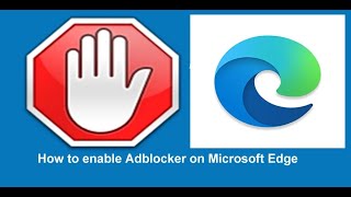 How to enable Adblocker on Microsoft Edge [upl. by Anatsirhc]