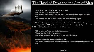 1 Enoch 46  The Head of Days and the Son of Man [upl. by Ivette]