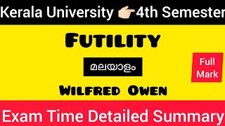 FUTILITY 👉🏻by Wilfred Owen MALAYALAM SUMMARY 💯 keralauniversity 4thsemester exam poem [upl. by Avruch]