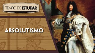 Absolutismo  Tempo de Estudar  História  7º ano [upl. by Aztiraj25]