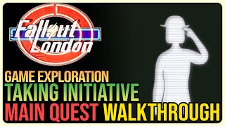 Taking Initiative Fallout London [upl. by Siri]