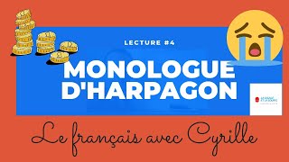 😭LECTURE4  Le monologue dHARPAGON dans lAVARE de MOLIÈRE acte IV scène 7 💸💸💸 [upl. by Rundgren]