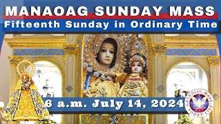 SUNDAY MASS TODAY at OUR LADY OF MANAOAG CHURCH LIVE MASS 600 AM July 14 2024 [upl. by Dlorrej289]