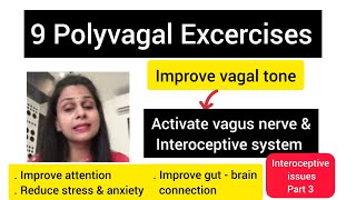 Vagus nerve amp Interoceptive system9 polyvagal excercise  improve vagal tone [upl. by Erhart560]