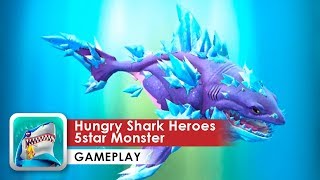 Hungry Shark Heroes Gameplay HD Android First 5star Monster Cretoxyrhina [upl. by Cynthla651]