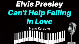 Elvis Presley  Cant Help Falling In Love Piano Karaoke [upl. by Otcefrep]