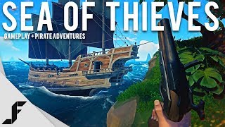 SEA OF THIEVES  Gameplay  Pirate Adventures [upl. by Liu]