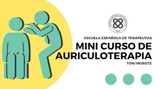 Curso de Auriculoterapia  Toni Morote  Auriculoterapia en Español [upl. by Noyar]