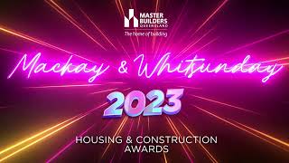 Mackay amp Whitsunday 2023 Housing amp Construction Award winners  Master Builders Queensland [upl. by Aver331]