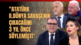 quotAtatürk IIDünya Savaşı’nın Çıkacağını 3 Yıl Önce Söylemiştiquot Pelin Batu Anlattı [upl. by Nnaeed]