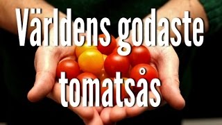 Tomatsås  recept på världens godaste [upl. by Yremogtnom]