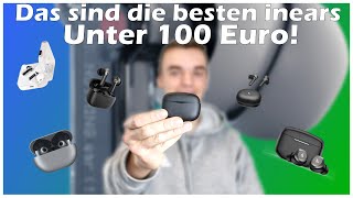 Das sind die 5 besten inear Kopfhörer unter 100€ 2024 [upl. by Suckow]