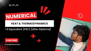 Heat amp Thermodynamics Numerical  2 Equivalent PRC  Physics [upl. by Jak]