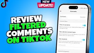 How To Review Filtered Comments On TikTok 2024 New Update [upl. by Ailak]