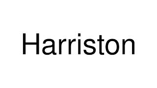 How to Pronounce Harriston Canada [upl. by Gall239]