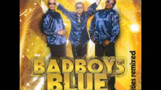 BBad Boys Blue  Rarities Remixed  Save Your Love [upl. by Dominus619]